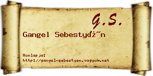 Gangel Sebestyén névjegykártya